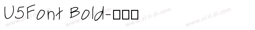 U5Font Bold字体转换